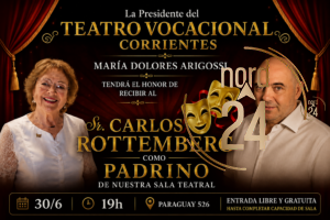 El Teatro Vocacional de Corrientes inaugura su nueva sala con el padrinazgo de Carlos Rottemberg