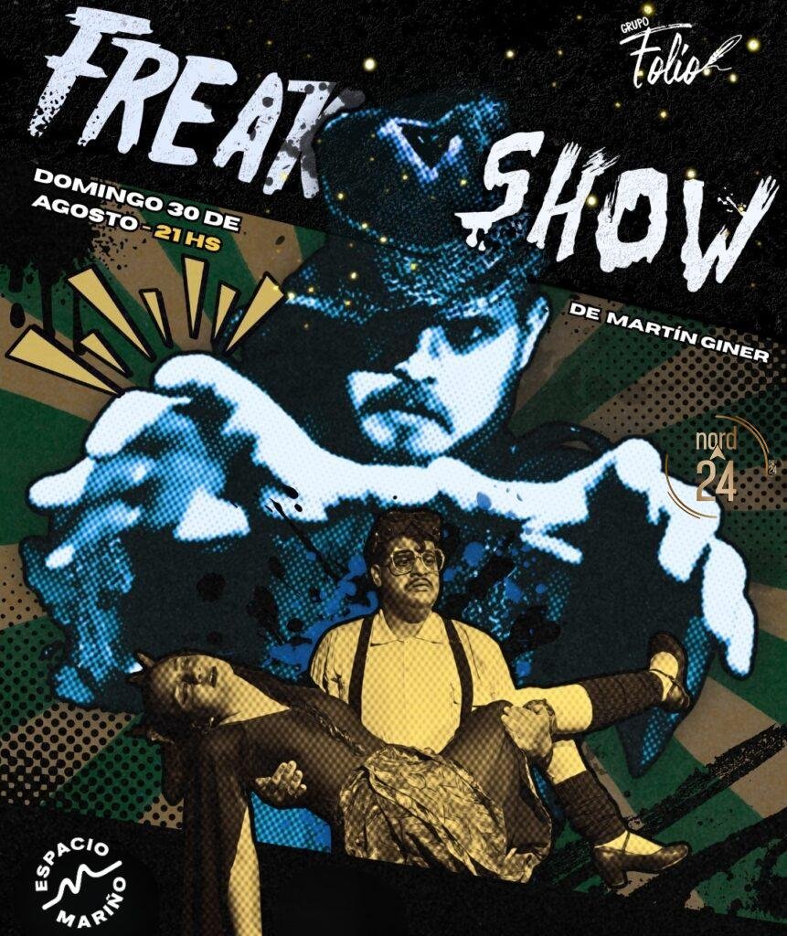 “Freak Show” se presenta en el Espacio Mariño
