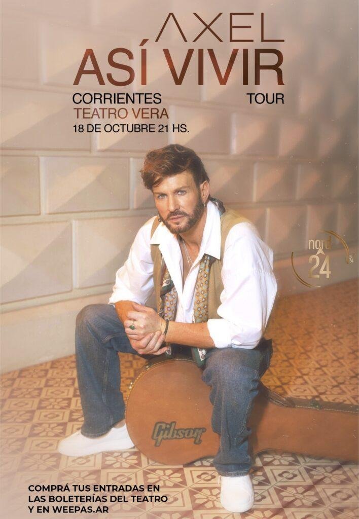 Axel llega a Corrientes con su nuevo “Así Vivir Tour”