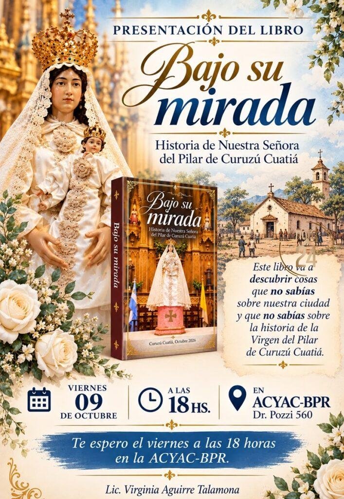 Virginia Aguirre Talamona presenta libro sobre la historia de Nuestra Señora del Pilar de Curuzú Cuatiá
